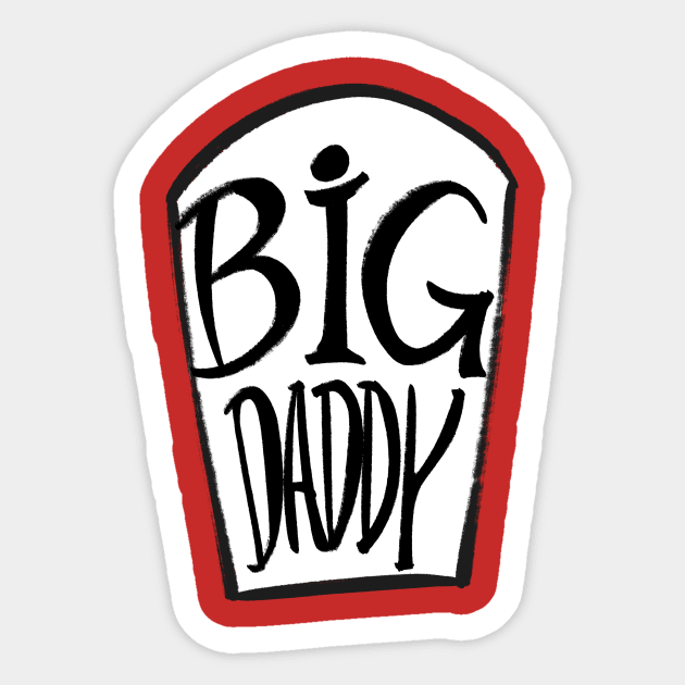 BIG DADDY 2 Sticker by stratusgio